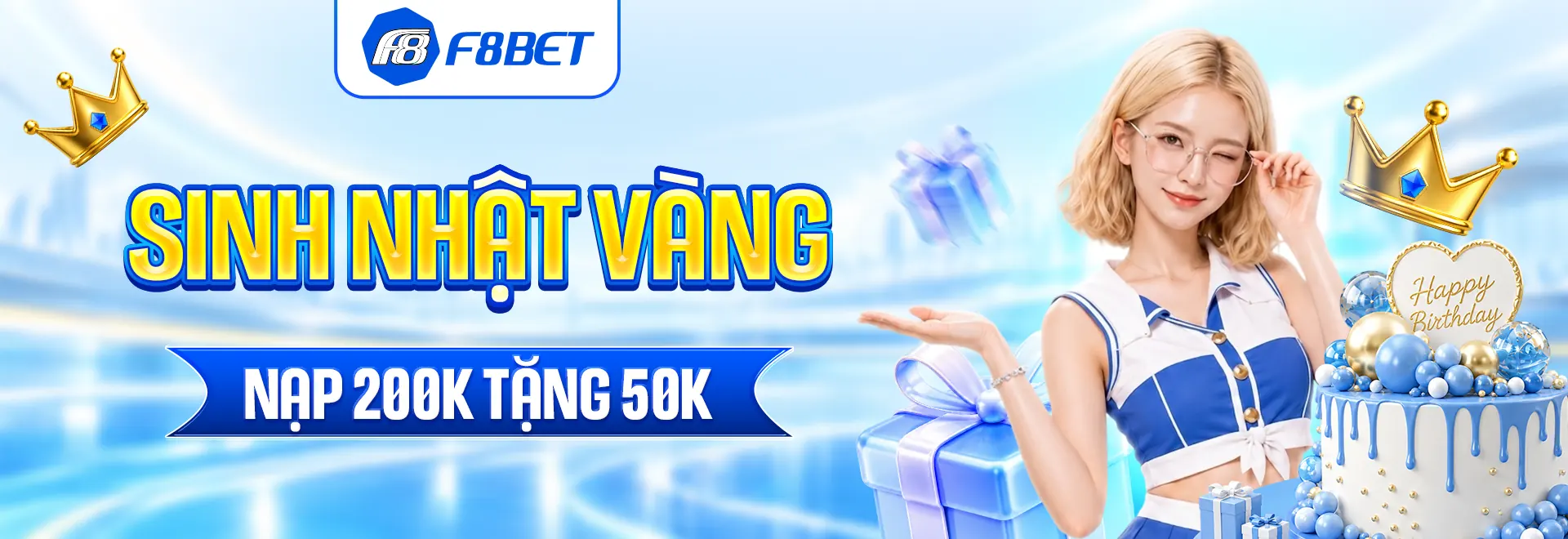 banner f8bet sinh nhật vàng tặng 50k khi nạp 200k